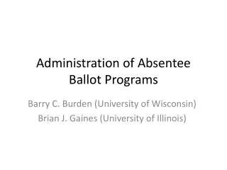 Administration of Absentee Ballot Programs