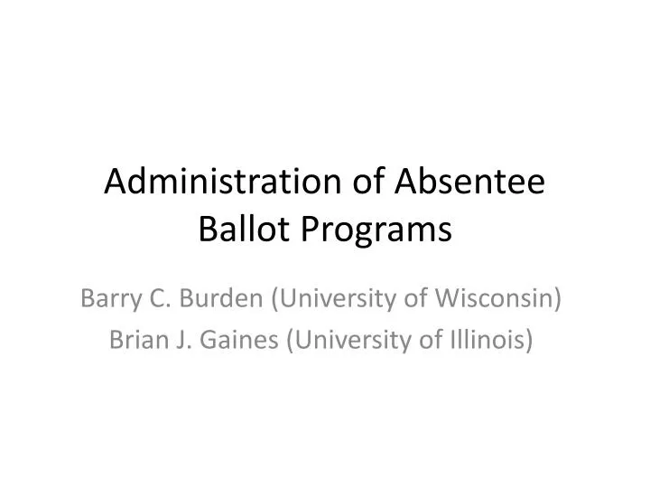 administration of absentee ballot programs