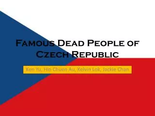 Famous Dead People of Czech Republic