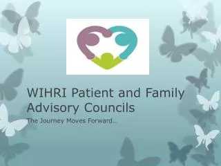 WIHRI Patient and Family Advisory Councils