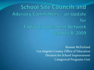 Bonnie McFarland Los Angeles County Office of Education Division for School Improvement