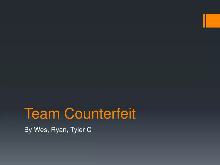 team counterfeit
