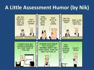 A Little Assessment Humor (by Nik)