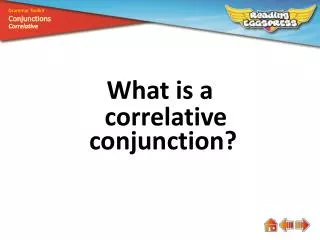 What is a correlative conjunction?