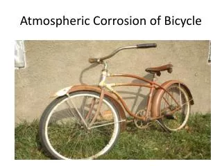 Atmospheric Corrosion of Bicycle