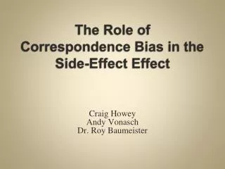 The Role of Correspondence Bias in the Side-Effect Effect