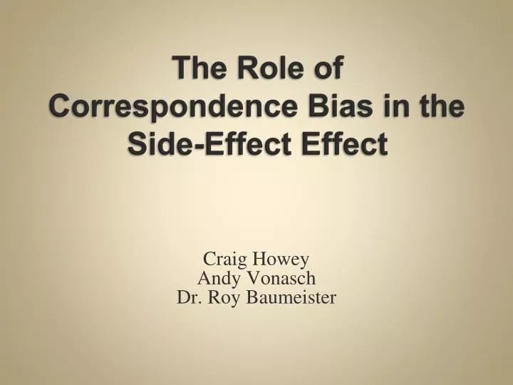 the role of correspondence bias in the side effect effect