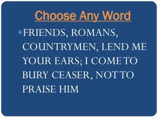 Choose Any Word
