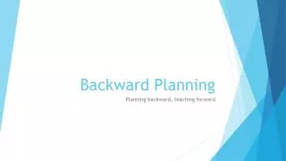 Backward Planning