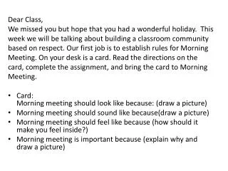 Dear Class, We missed you but hope that you had a wonderful holiday. This