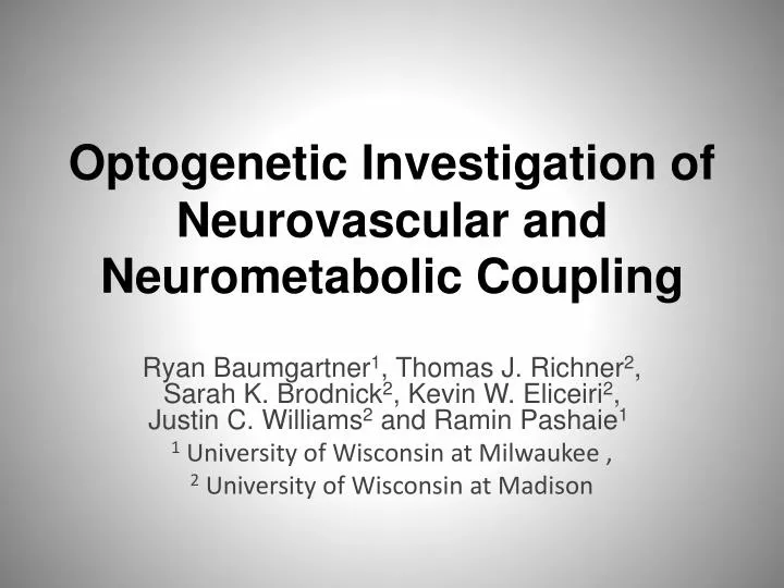 optogenetic investigation of neurovascular and neurometabolic coupling