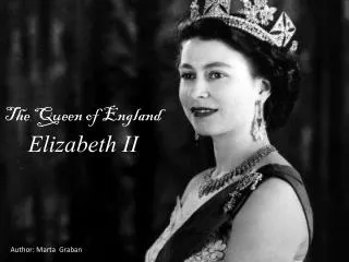 The Queen of England Elizabeth II