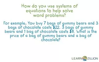 How do you use systems of equations to help solve word problems?