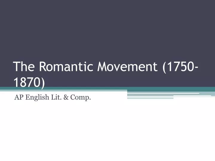 the romantic movement 1750 1870