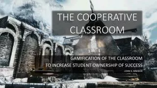 The Cooperative CLassroom