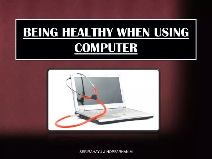being healthy when using computer