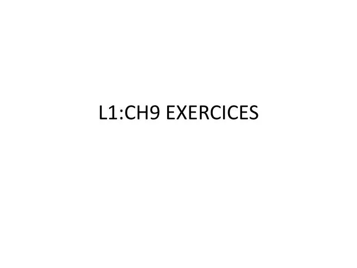 l1 ch9 exercices