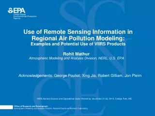 Rohit Mathur Atmospheric Modeling and Analysis Division, NERL, U.S. EPA