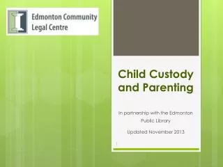 Child Custody and Parenting