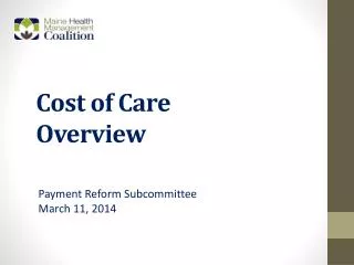 Cost of Care Overview