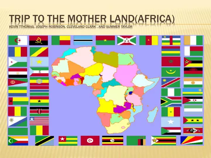 trip to the mother land africa kevin tthomas joseph robinson cleveland clark and summer taylor