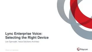 Lync Enterprise Voice: Selecting the Right Device