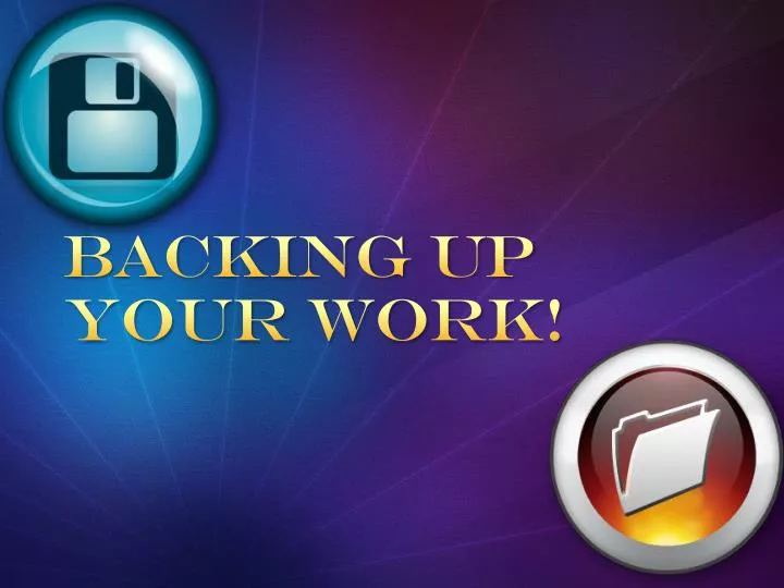 backing up your work