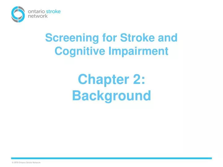 screening for stroke and cognitive impairment chapter 2 background