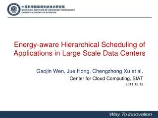 Energy-aware Hierarchical Scheduling of Applications in Large Scale Data Centers