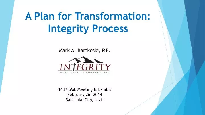 a plan for transformation integrity process