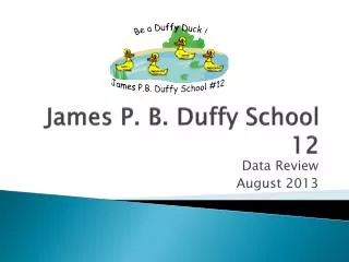 James P. B. Duffy School 12