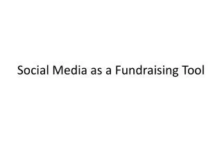 Social Media as a Fundraising Tool