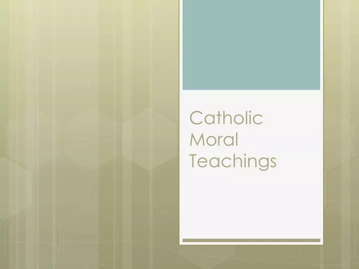 catholic moral teachings