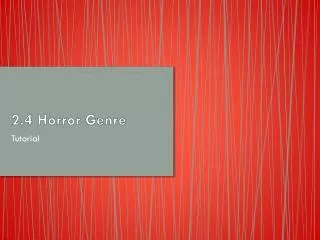 2.4 Horror Genre