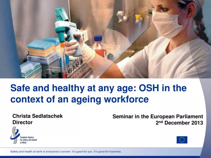 safe and healthy at any age osh in the context of an ageing workforce