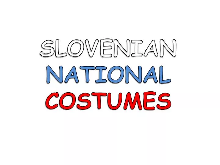 slovenian national costumes