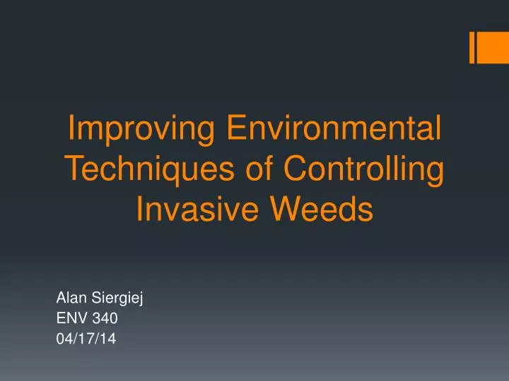 improving environmental t echniques of controlling i nvasive w eeds