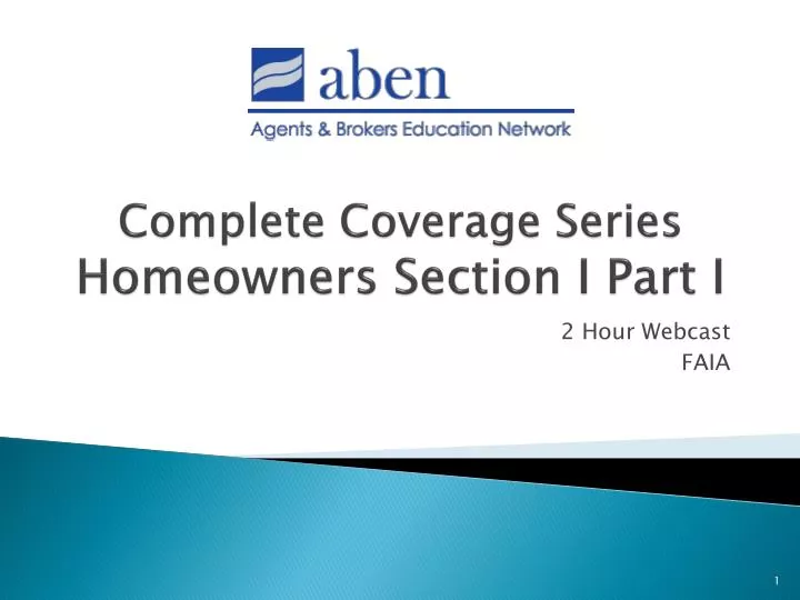 complete coverage series homeowners section i part i