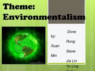 Theme: Environmentalism