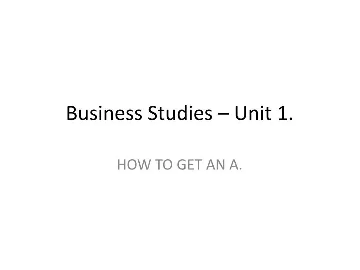 business studies unit 1