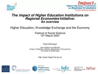 The Impact of Higher Education Institutions on Regional Economies Initiative: An overview