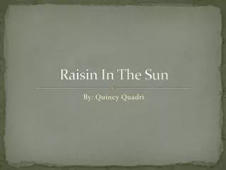 raisin in the sun