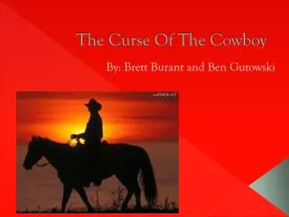 The Curse Of The Cowboy
