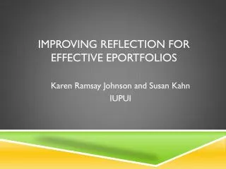 Improving Reflection for Effective Eportfolios