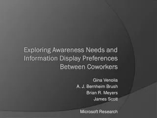 Exploring Awareness Needs and Information Display Preferences Between Coworkers