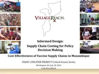 Informed Design: Supply Chain Costing for Policy Decision Making