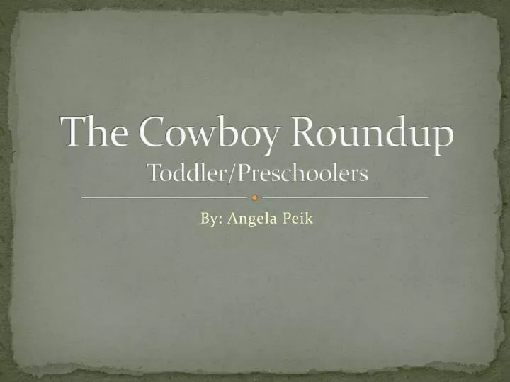 the cowboy roundup toddler preschoolers