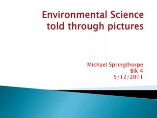 Environmental Science told through pictures