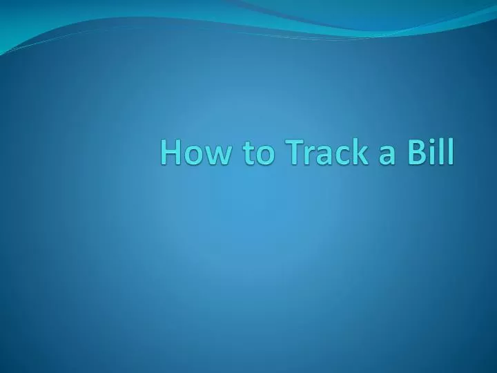 how to track a bill