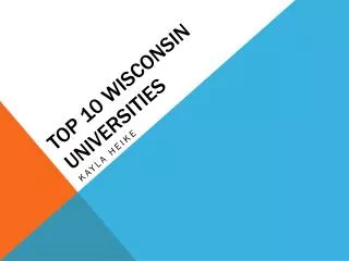 Top 10 Wisconsin Universities